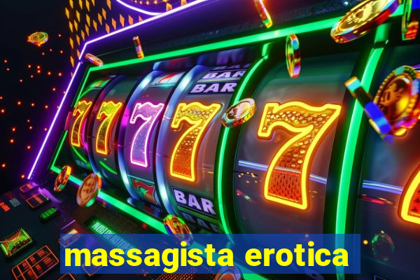 massagista erotica